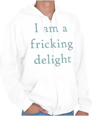 Brisco Brands Funny I Am A Fricking Delight Joke Zip Up Hoodie Mens Womens